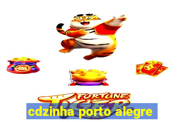 cdzinha porto alegre